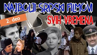 Najbolji srpski filmovi svih vremena 2 deo [upl. by Callum280]