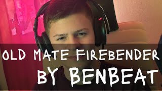 Codfish  Old Mate Firebender  Cover by BenBeat [upl. by Eindys812]