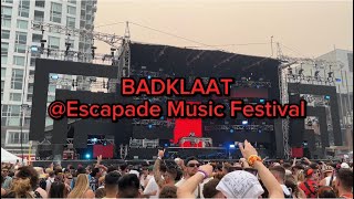 BADKLAAT  Escapade Music Festival  Ottawa Canada June 25 2023 🇨🇦 [upl. by Tyra824]