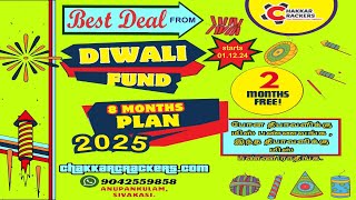 CHAKKAR CRACKERSன் தீபாவளி 2025 க்கான மாதாந்திர தவணை திட்டம் 💝 CRACKERS MONTHLY CHIT FUND PLAN [upl. by Held]