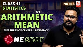 ARITHMETIC MEAN class 11 ONE SHOT  Measures of Central Tendency  Statistics by Gaurav jain [upl. by Chrisman704]