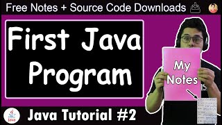 Basic Structure of a Java Program Understanding our First Java Hello World Program [upl. by Assirrec880]