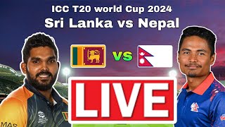 LIVE  Sri Lanka vs Nepal Live Cricket Match Today  Live Cricket  Match Live [upl. by Ellek]