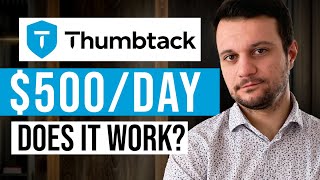 I Tried To Get A Job On Thumbtack As A Complete Beginner Honest Review [upl. by Dnomra121]