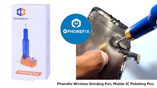 Phonefix Polishing Pen for Various IC Cutting [upl. by Laius167]