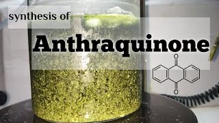 Anthraquinone  Organic synthesis [upl. by Nodnnarb]