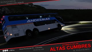 Accidente en las Altas Cumbres  Accidente de Andesmar  2018  Recreación [upl. by Celestyna218]