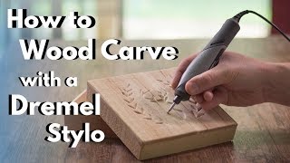 How to Wood CarvePower Carve with the Dremel Stylo [upl. by Folsom]