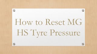 How to Reset MG HS Tyre Pressure [upl. by Boutis]