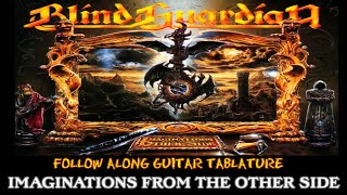 BLIND GUARDIAN  IMAGINATIONS FROM THE OTHER SIDE GUITAR TAB [upl. by Phila511]