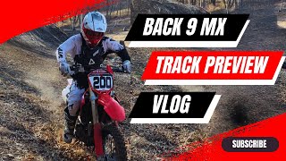 Checking Out Back 9 MX AWESOME TRACK [upl. by Sudderth]