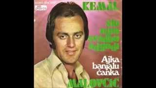 Kemal KM Malovcic  Sto nam svadbu odgodi  Audio 1975 [upl. by Bael]