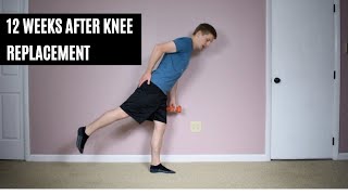 Exercises 12 Weeks After Surgery  Total Knee Replacement [upl. by Schott]