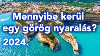 Mennyibe kerül egy görög nyaralás  2024 [upl. by Maguire880]