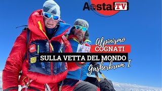 COGNATI sulla VETTA del MONDO Camandona e Luboz raccontano la loro avventura alpinistica [upl. by Switzer]