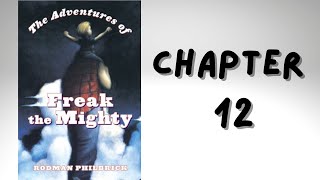 Freak the Mighty  Chapter 12  Audio Book [upl. by Nagel]