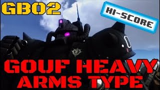 GBO2 GOUF HEAVY ARMS TYPE GAMEPLAY NEW HIGHSCORE [upl. by Fortier]