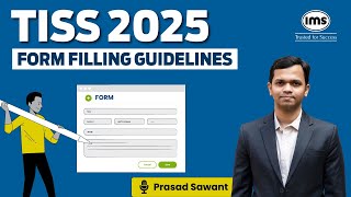 TISS 2025 Form Filling Guidelines  How to Fill TISS 2025 Application Form Prasad Sawant [upl. by Remoh]