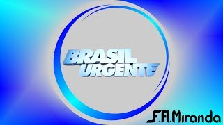 Cronologia de Vinhetas do Brasil Urgente 2001  2017 [upl. by Derby]