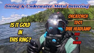 NEW OrcaTorch TD01 Dive Headlamp mondaydigs scubadiving orcatorch Ring Is It Gold [upl. by Tolliver]