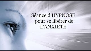 Séance dhypnose pour se libérer de lanxiété de la pression et du stress Relaxation français [upl. by Aliahs797]