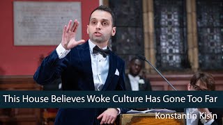 Konstantin Kisin Woke Culture HAS Gone Too Far  78  Oxford Union [upl. by Oj826]