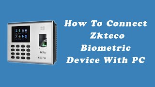 How to connect zkteco biometric device with pc in 3 Minutes  Tapsol [upl. by Lseil]