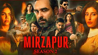 Mirzapur 2 Full Movie  Pankaj Tripathi  Divyenndu  Ali Fazal  Sweta Tiwaari  Facts and Review [upl. by Aihsyn]