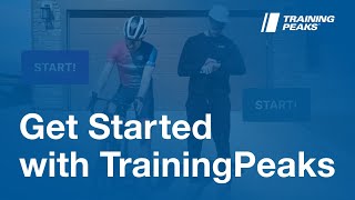 Get Started with TrainingPeaks [upl. by Norved]