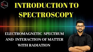 Electromagnetic waves and Spectroscopy  spectroscopy 02 [upl. by Vasos]