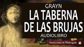 Audiolibros de terror  La taberna de las brujas  Michael Grayn [upl. by Silvain]