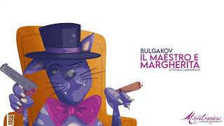 Il Maestro e Margherita M Bulgakov  Audiolibro Integrale [upl. by Nudnarb1]