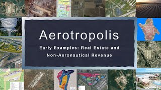 Aerotropolis  Early Examples Real Estate and NonAeronautical Revenue [upl. by Lewls]