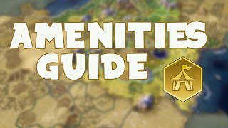 Civ 6 Amenities Tutorial  How Happiness Works and some Tips and Tricks for getting more Amenities [upl. by Haonam]