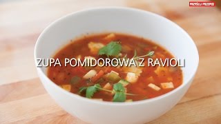 Zupa pomidorowa z ravioli [upl. by Enra]