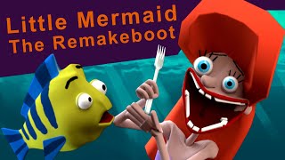 Little Mermaid The Remakeboot [upl. by Jerrine]