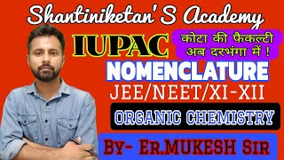 IUPAC Nomenclature of organic compounds class XI class XII  JEE  NEET  IUPACNAMING Lecture 01 [upl. by Moia7]