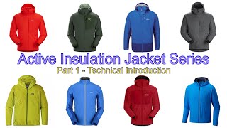 Active Insulation Jacket Series  Part 1  Technical Introduction [upl. by Sarena]