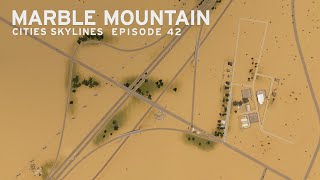 Desert Interchange  Cities Skylines Marble Mountain EP 42 [upl. by O'Donoghue]