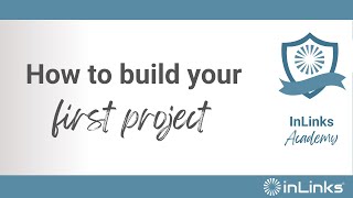 How to Build your first Project on InLinks [upl. by Nilrah]