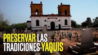 Yaquis y Mayos buscan preservar sus tradiciones de Día de Muertos [upl. by Htor]