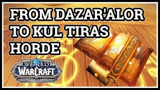 From Dazaralor to Kul Tiras WoW Horde [upl. by Hersch353]