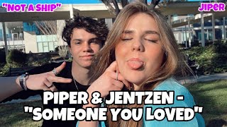 Piper amp Jentzen  quotSomeone You Lovedquot NOT A SHIP💖 [upl. by Atlas]