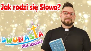 Słowo stało się ciałem  kazanie dla dzieci II Niedziela po Narodzeniu Pańskim Boże Narodzenie [upl. by Lielos]