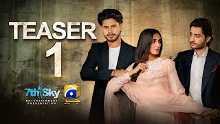 Coming Soon  Teaser 1  Ft Hashaam Khan Sehar Afzal Haris Waheed  Har Pal Geo [upl. by Idok]