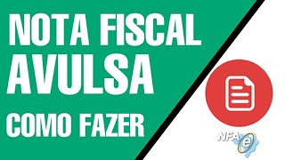 Como emitir Nota Fiscal Avulsa  NFA [upl. by Kroll]