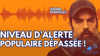 Le niveau dalerte populaire dépassé   Jérôme Rodrigues [upl. by Alf]