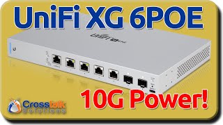 UniFi XG 6POE  10G Network Switch [upl. by Jake201]