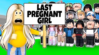 Last PREGNANT Girl On EARTH Roblox [upl. by Ravaj]