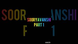 Sooryavanshi❤️‍🔥film  part 1  आग लगा देंगे । Akshay  Ranveer  sooryavanshi youtubeshorts [upl. by Gallard194]